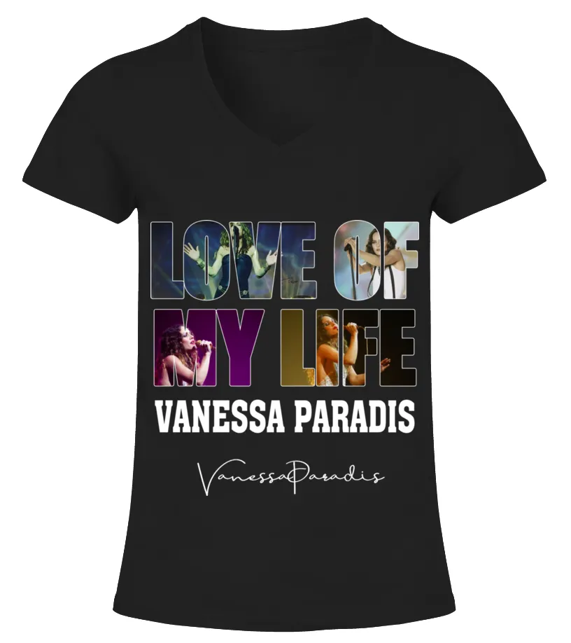 LOVE OF MY LIFE  VANESSA PARADIS CAMISETA CUELLO PICO MUJER